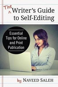 bokomslag The Writer's Guide to Self-Editing