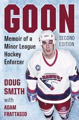 Doug Smith, Adam Frattasio - Goon, Häftad