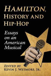 bokomslag Hamilton, History and Hip-Hop