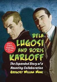 bokomslag Bela Lugosi and Boris Karloff