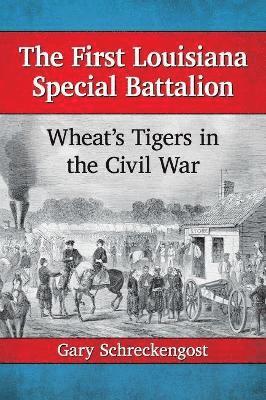 bokomslag First Louisiana Special Battalion