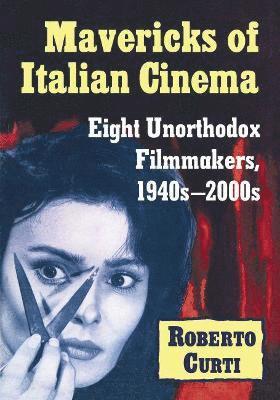 bokomslag Mavericks of Italian Cinema