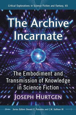 bokomslag Archive Incarnate
