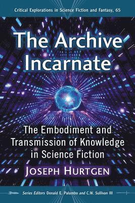 The Archive Incarnate 1