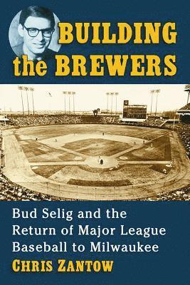 Building the Brewers 1