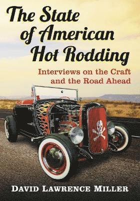 bokomslag The State of American Hot Rodding