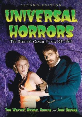 Tom Weaver, Michael Brunas, John Brunas - Universal Horrors, Häftad