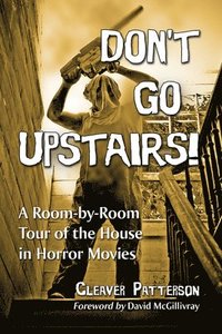 bokomslag Don't Go Upstairs!