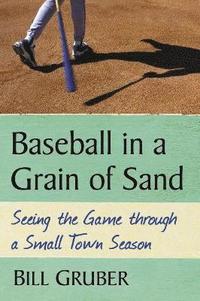 bokomslag Baseball in a Grain of Sand