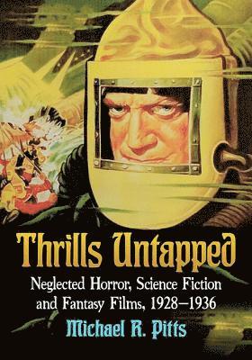 Michael R. Pitts - Thrills Untapped, Häftad