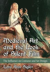 bokomslag Medieval Art and the Look of Silent Film