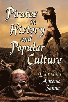 Pirates in History and Popular Culture 1