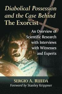 bokomslag Diabolical Possession and the Case Behind The Exorcist