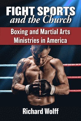 Fight Sports and the Church 1