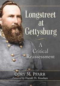 bokomslag Longstreet at Gettysburg