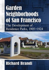 bokomslag Garden Neighborhoods of San Francisco