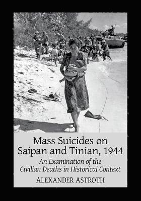 Mass Suicides on Saipan and Tinian, 1944 1