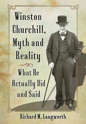 Winston Churchill, Myth and Reality 1