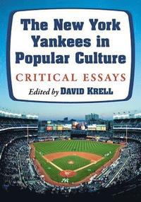 bokomslag The New York Yankees in Popular Culture