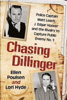 Chasing Dillinger 1