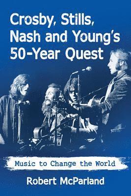 bokomslag Crosby, Stills, Nash and Young