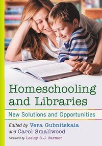 bokomslag Homeschooling and Libraries