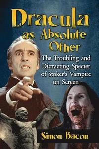 bokomslag Dracula as Absolute Other