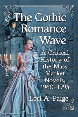 bokomslag The Gothic Romance Wave