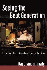 bokomslag Seeing the Beat Generation