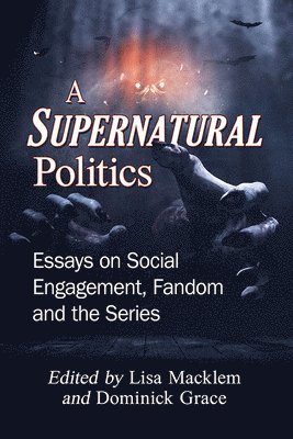 Lisa Macklem, Dominick Grace - Supernatural Politics, Häftad