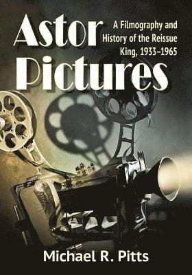 Astor Pictures 1