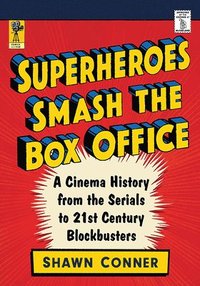 bokomslag Superheroes Smash the Box Office