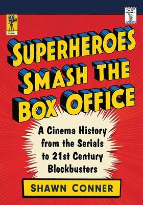 Superheroes Smash the Box Office 1