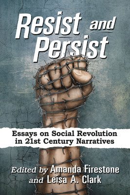 Amanda Firestone, Leisa A. Clark - Resist and Persist, Häftad
