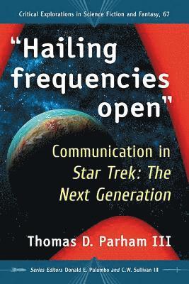 bokomslag &quot;Hailing frequencies open&quot;