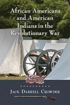 African Americans and American Indians in the Revolutionary War 1