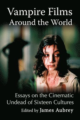 bokomslag Vampire Films Around the World