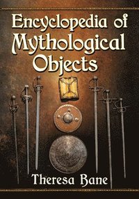 bokomslag Encyclopedia of Mythological Objects
