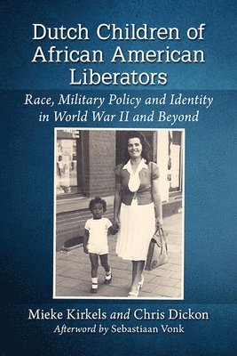 Dutch Children of African American Liberators 1