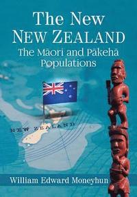 bokomslag The New New Zealand