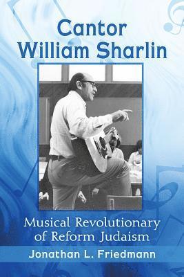 Jonathan L. Friedmann - Cantor William Sharlin, Häftad