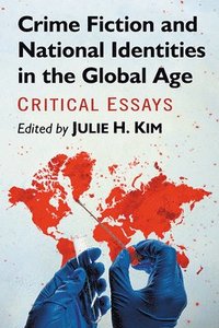 bokomslag Crime Fiction and National Identities in the Global Age