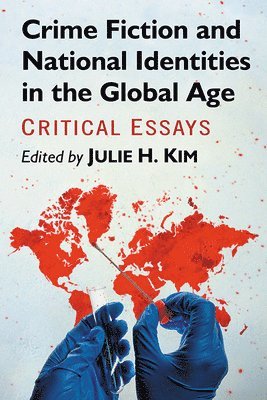 Crime Fiction and National Identities in the Global Age