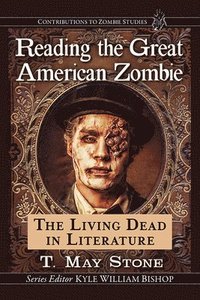 bokomslag Reading the Great American Zombie