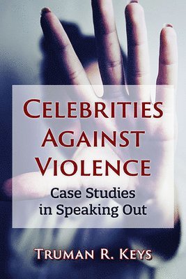 bokomslag Celebrities Against Violence