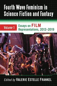 bokomslag Fourth Wave Feminism in Science Fiction and Fantasy Volume 1