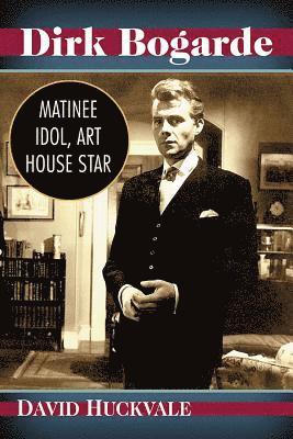 David Huckvale - Dirk Bogarde, Häftad