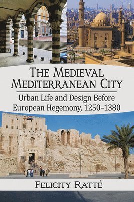 The Medieval Mediterranean City 1