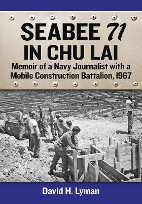 bokomslag Seabee 71 in Chu Lai