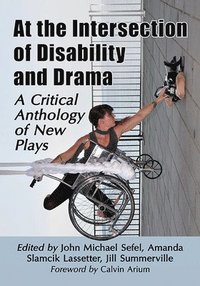 bokomslag At the Intersection of Disability and Drama